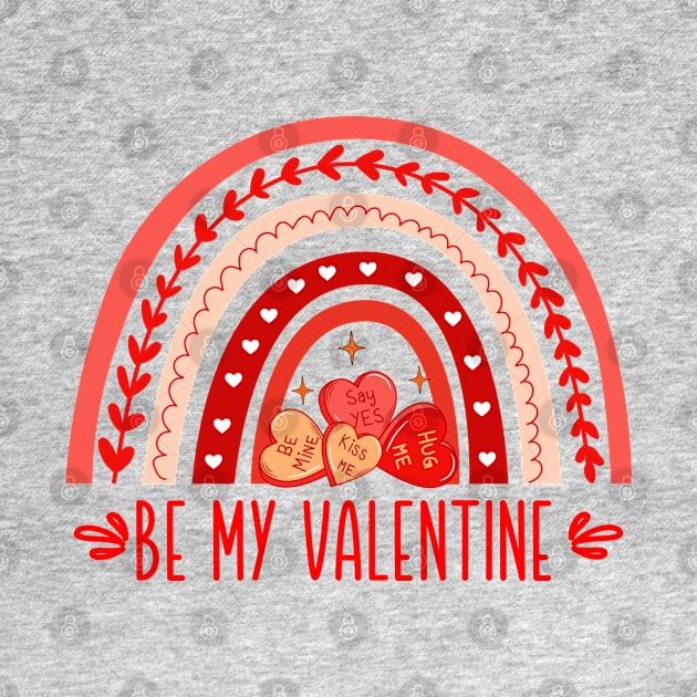 Be My Valentine with Vintage Boho Rainbow by tropicalteesshop